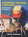 Soldering, Brazing & Welding: A Manual of Techniques