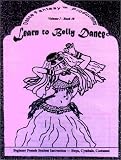 Learn to Belly Dance: 1 (Celebrate the Cultures Series)