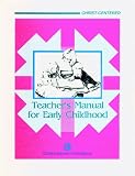  : CHRIST-CENTERED (Teacher's Manual for Early Childhood)