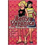 Betty & Veronica: Best Friends Forever book cover