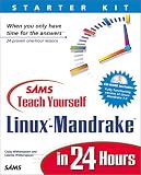 Sams Teach Yourself Mandrake Linux in 24 Hours (Teach Yourself -- 24 Hours)