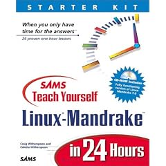 Sams Teach Yourself Mandrake Linux in 24 Hours (Teach Yourself -- 24 Hours)