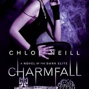 Charmfall: Dark Elite, Book 3 | [Chloe Neill]
