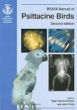 BSAVA Manual of Psittacine Birds (BSAVA Manual Series) (BSAVA Manual Series)