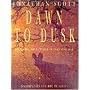 Dawn to Dusk