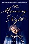 The Meaning of Night: A Confession