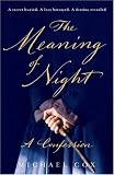 The Meaning of Night: A Confession