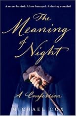 The Meaning of Night: A Confession