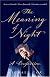 The Meaning of Night: A Confession