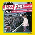 The Best of Jazz Fest: Live From New Orleans