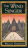The Wind Singer (The Wind On Fire Trilogy, Book 1)