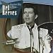Del Reeves - Greatest Hits and More!