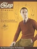 The Chap Almanac: An Esoterick Yearbook for the Decadent Gentleman