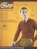 The Chap Almanac: An Esoterick Yearbook for the Decadent Gentleman