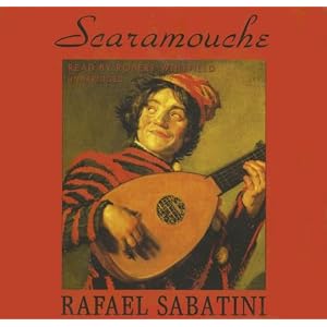 Scaramouche by Rafael Sabatini