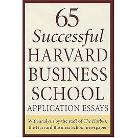 65 Successful Harvard Business School Application Essays
