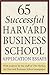 65 Successful Harvard Business School Application Essays
