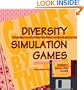Diversity Simulation Games: Diversity Simulation Games: (Games by Thiagi Series) (Simgame)