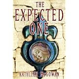The Expected One: A Novel (Book One of the Magdalene Line)