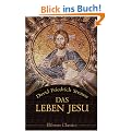 Das Leben Jesu: F�r das deutsche Volk bearbeitet