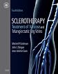 Sclerotherapy: Treatment of Varicose and Telangiectatic Leg Veins, Text with DVD