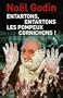 Entartons, entartons les pompeux cornichons ! (French Edition)