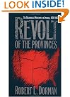 Revolt of the Provinces: The Regionalist Movement in America, 1920-1945