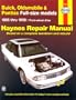 Buick, Olds & Pontiac Full-Size Fwd Models Automotive Repair Manual: 1985-1998 (Haynes Automotive Repair Manual Series, 1627)