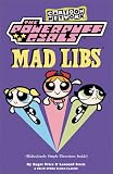  : Powerpuff Girls Mad Libs