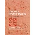 Geriatric Physical Therapy: A Clinical Approach by Carole Bernstein Lewis and Jennifer M., Ph.D. Bottomley