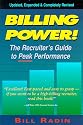 Billing Power! The Recruiter's Guide to Peak Performance