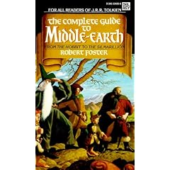 The Complete Guide to Middle-Earth: From the Hobbit to the Silmarillion