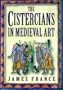 The Cistercians in Medieval Art