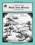 A Guide for Using Walk Two Moons in the Book Cover