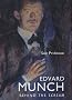 Edvard Munch: Behind the Scream