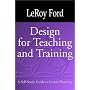 Design for Teaching and Training: A Teacher's Guide for Interactive Learning and Instruction