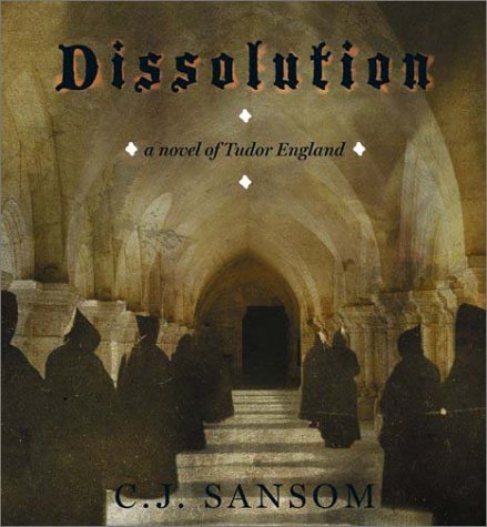 Dissolution (Matthew Shardlake Mysteries)