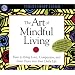 The Art of Mindful Living