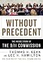 Without Precedent: The Inside Story of the 9/11 Commission