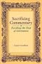 Sacrificing Commentary: Reading the End of Literature