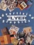Advertising Flyer Graphics: Fashion, Gourmet, Home, Leisure and More