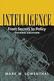 Intelligence: From Secrets to Policy