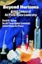 Beyond Horizons: A Half Century of Air Force Space Leadership