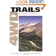 4WD Trails: South-Central Colorado (4WD Trails) by Jeanne Wilson and Peter Massey