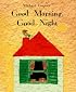 Good Morning, Good Night