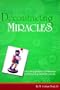 Deconstructing Miracles