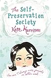 The self-preservation society