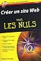 Cr�er un site Web pour les Nuls
