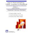How to Read and Debug COBOL programs in PeopleSoft by  Joseph Weessies