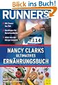 Runner's World: Nancy Clarks ultimatives Ern�hrungsbuch - Mit Power ins Ziel: Mit Power ins Ziels